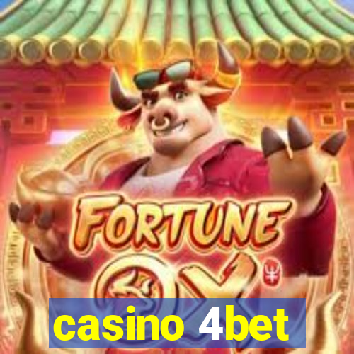 casino 4bet